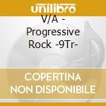 V/A - Progressive Rock -9Tr- cd