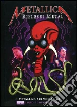 (Music Dvd) Metallica - Riflessi Metal (Dvd+Libro) cd