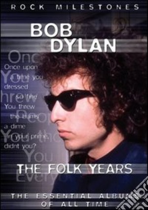 (Music Dvd) Bob Dylan - The Folk Years cd musicale