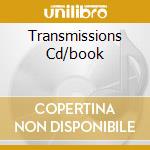 Transmissions Cd/book cd