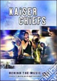 (Music Dvd) Kaiser Chiefs - Phenomenon - Behind The Music cd