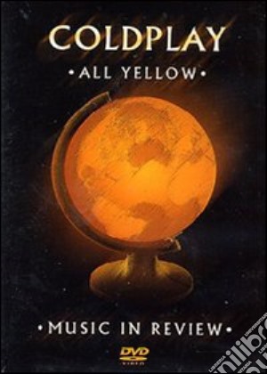 (Music Dvd) Coldplay - All Yellow cd musicale