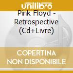 Pink Floyd - Retrospective (Cd+Livre) cd