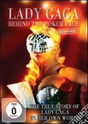 (Music Dvd) Lady Gaga - Behind The Poker Face cd musicale