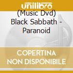 (Music Dvd) Black Sabbath - Paranoid cd