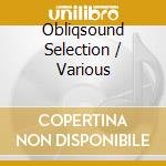 Obliqsound Selection / Various cd