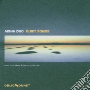 Aisha Duo - Quiet Songs cd musicale di Duo Aisha