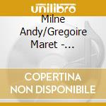 Milne Andy/Gregoire Maret - Scenarios cd musicale di ANDY MILNE / MARET GREGOIRE