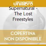 Supernatural - The Lost Freestyles cd