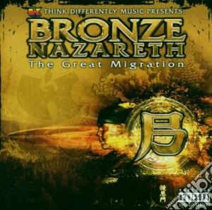 Bronze Nazareth - The Great Migration cd musicale di Bronze Nazareth
