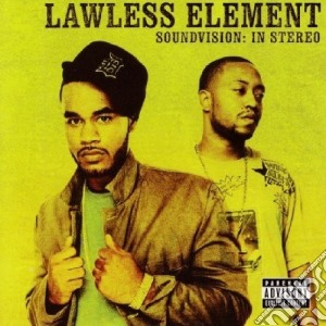 Lawless Element - Soundvision: In Stereo cd musicale di Lawless Element