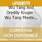 Wu Tang And Dreddy Kruger - Wu Tang Meets The Indie Cultur cd