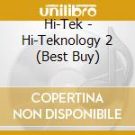Hi-Tek - Hi-Teknology 2 (Best Buy) cd