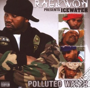 Raekwon Presents Icewater - Polluted Water cd musicale di ICEWATER