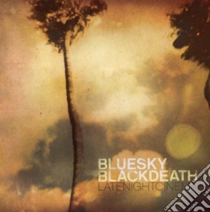 Blue Sky Black Death - Late Night Cinema cd musicale di Blue Sky Black Death