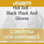 Hell Rell - Black Mask And Gloves cd