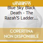 Blue Sky Black Death - The Razah'S Ladder Instrumentals