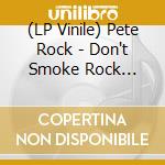(LP Vinile) Pete Rock - Don't Smoke Rock Instrumentals lp vinile di Pete Rock