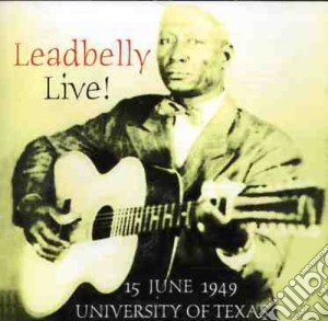 Leadbelly - Live Vol 1 cd musicale di Leadbelly