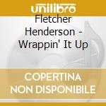 Fletcher Henderson - Wrappin' It Up cd