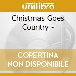 Christmas Goes Country - cd