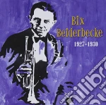 Bix Beiderbecke - 1927-1930 cd