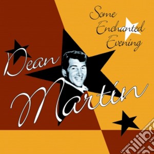 Dean Martin - Some Enchanted Evening cd musicale di Dean Martin