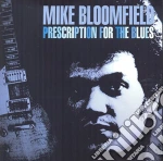 Mike Bloomfield - Prescription For The Blues cd