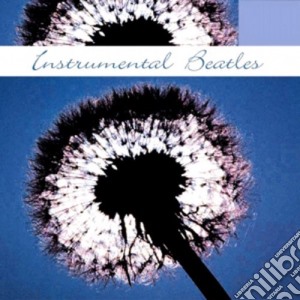 Instrumental Beatles - Instrumental Beatles cd musicale di Instrumental Beatles