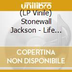 (LP Vinile) Stonewall Jackson - Life To Go. The Early Years 1958-62 vinile