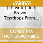 (LP Vinile) Ruth Brown - Teardrops From My Eyes. Best Of 1949-59 vinile