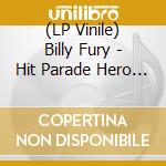 (LP Vinile) Billy Fury - Hit Parade Hero 1959-62 vinile