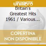 Britain's Greatest Hits 1961 / Various (2 Cd) cd