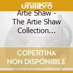 Artie Shaw - The Artie Shaw Collection 1932 1954 (2 Cd) cd