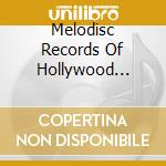 Melodisc Records Of Hollywood 1945-46 / Various (2 Cd) cd musicale
