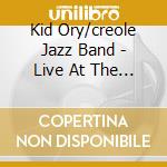 Kid Ory/creole Jazz Band - Live At The Club Hangover San Fran (2 Cd) cd