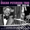 Oscar Peterson Trio - Live 1953 1956 cd