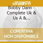 Bobby Darin - Complete Uk & Us A & B Sides 1956 1962 (2 Cd) cd