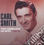 Carl Smith - The Complete Us Hits 1951 62 (2 Cd) cd