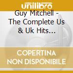 Guy Mitchell - The Complete Us & Uk Hits 1950-1962 (2 Cd)