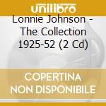 Lonnie Johnson - The Collection 1925-52 (2 Cd) cd