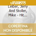 Leiber, Jerry And Stoller, Mike - Hit Songs Of Jerry Leiber & Mike Stoller 1952-62 (The) cd