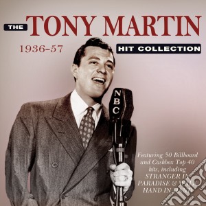 Tony Martin - The Hit Collection 1936-57 (2 Cd) cd musicale di Martin, Tony