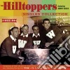 Hilltoppers (The) - The Singles Collection As And Bs 1952 cd