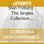 Stan Freberg - The Singles Collection 1947-60 (2 Cd) cd musicale di Stan Freberg