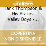 Hank Thompson & His Brazos Valley Boys - Collection 1946-62 (2 Cd) cd