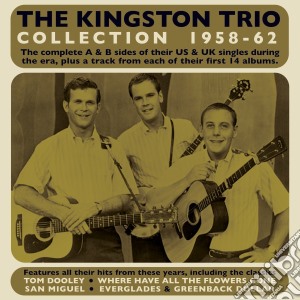 Kingston Trio (The) - The Collection 1958-62 (2 Cd) cd musicale di Kingston Trio (The)