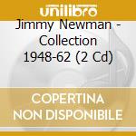 Jimmy Newman - Collection 1948-62 (2 Cd) cd