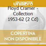 Floyd Cramer - Collection 1953-62 (2 Cd) cd musicale