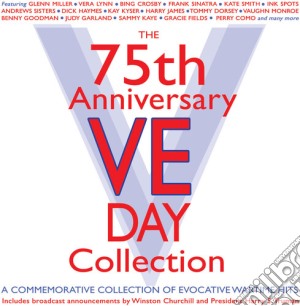 75Th Anniversary Ve Day Collection (The) / Various (2 Cd) cd musicale